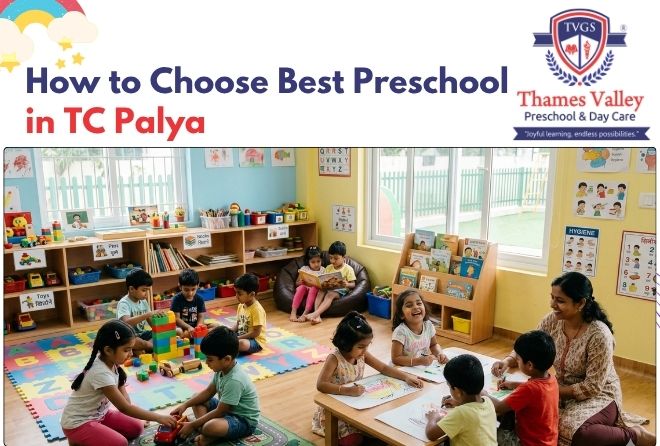 Best Preschool and Daycare in TC Palya
