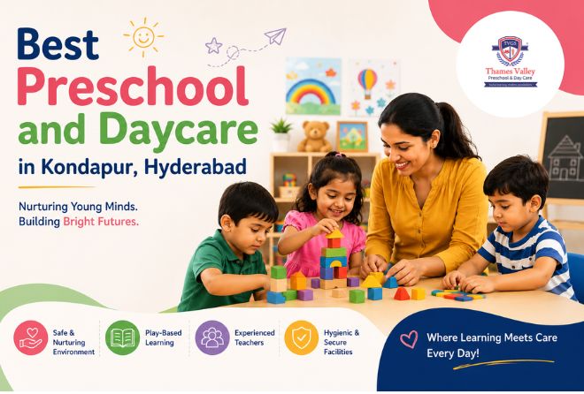 Best Preschool and Daycare in Kondapur, Hyderabad